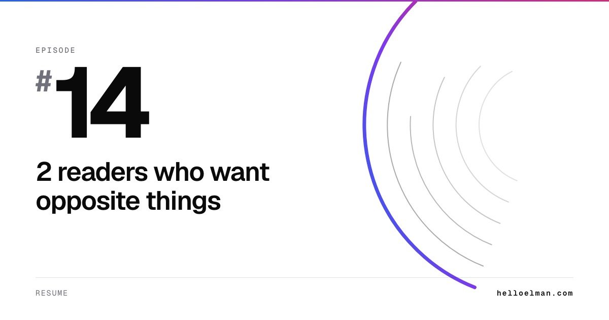 Episode 14. 2 readers who want opposite things
