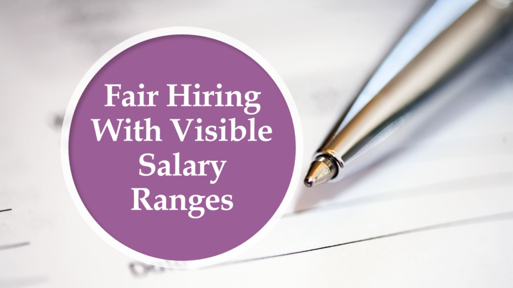 Making Transparent Salary: Great Step Towards Fair Hiring.