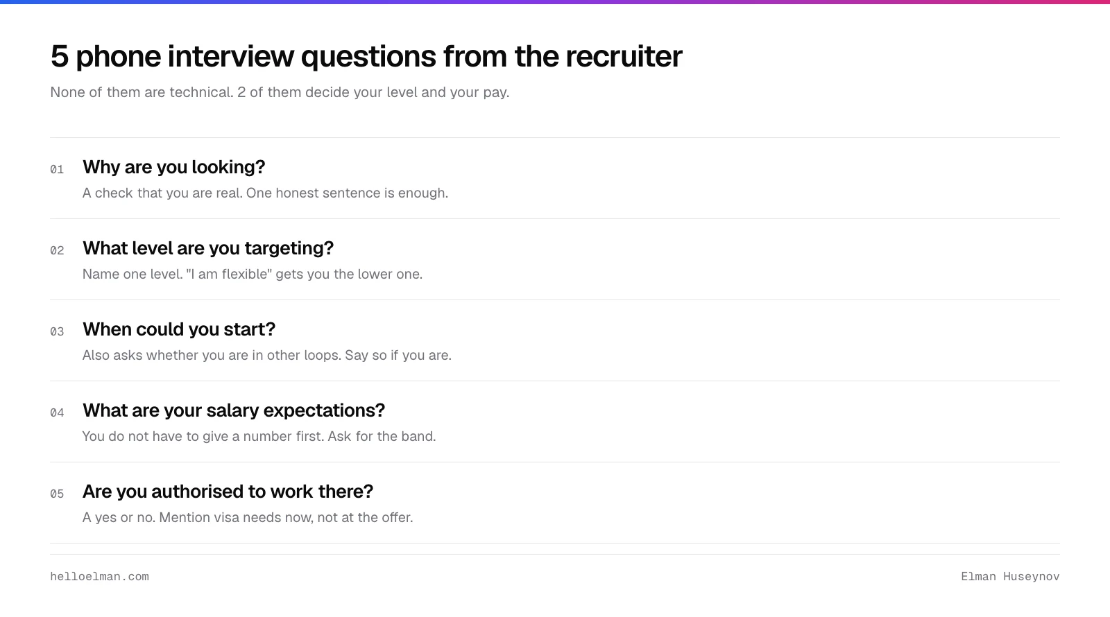 The 5 phone interview questions a recruiter asks a software engineer: why you are looking, your level, your timing, your salary expectations and your work authorisation