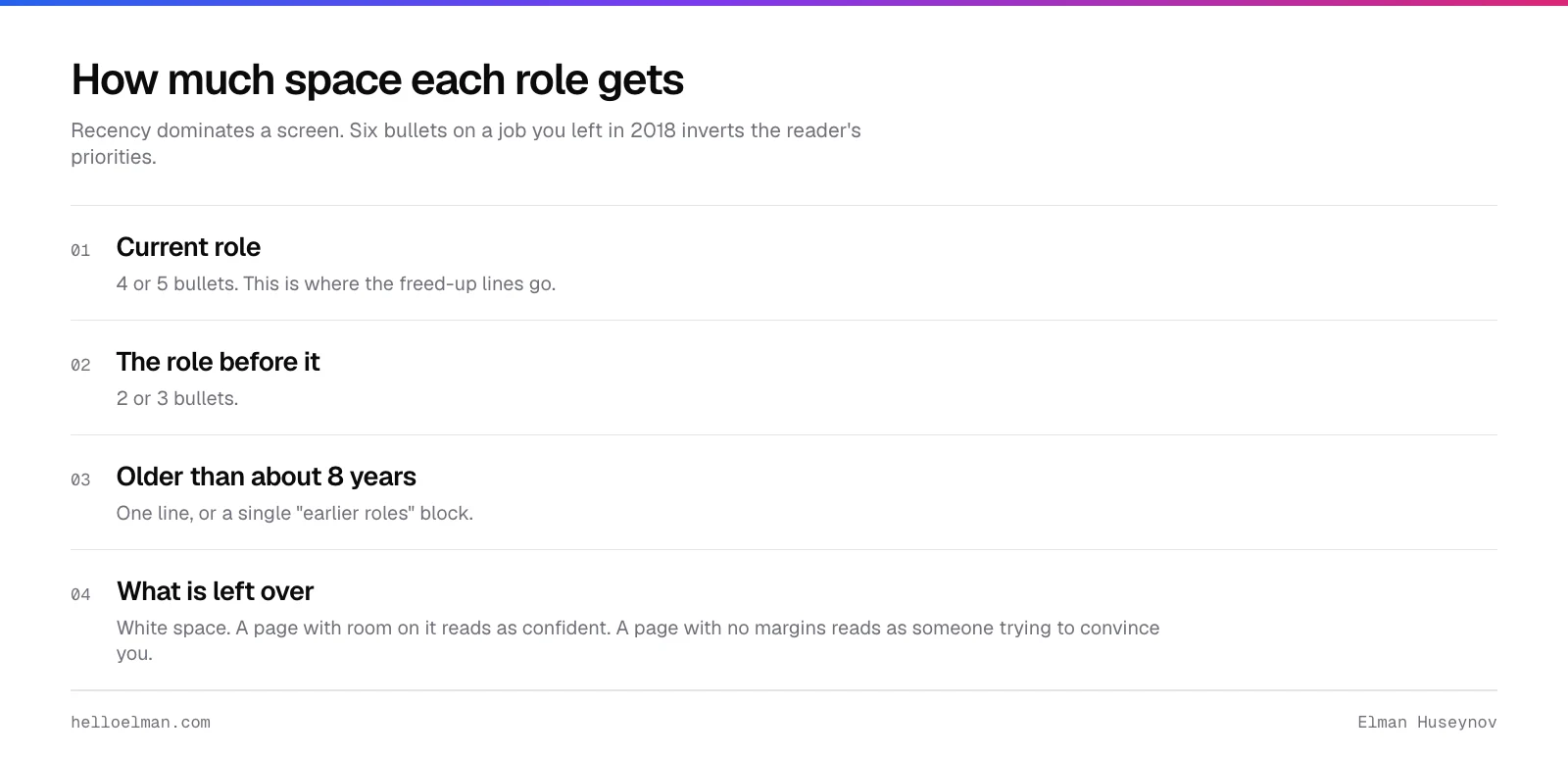 How to allocate resume space: four or five bullets for the current role, two or three for the previous one, and a single line for anything older than eight years