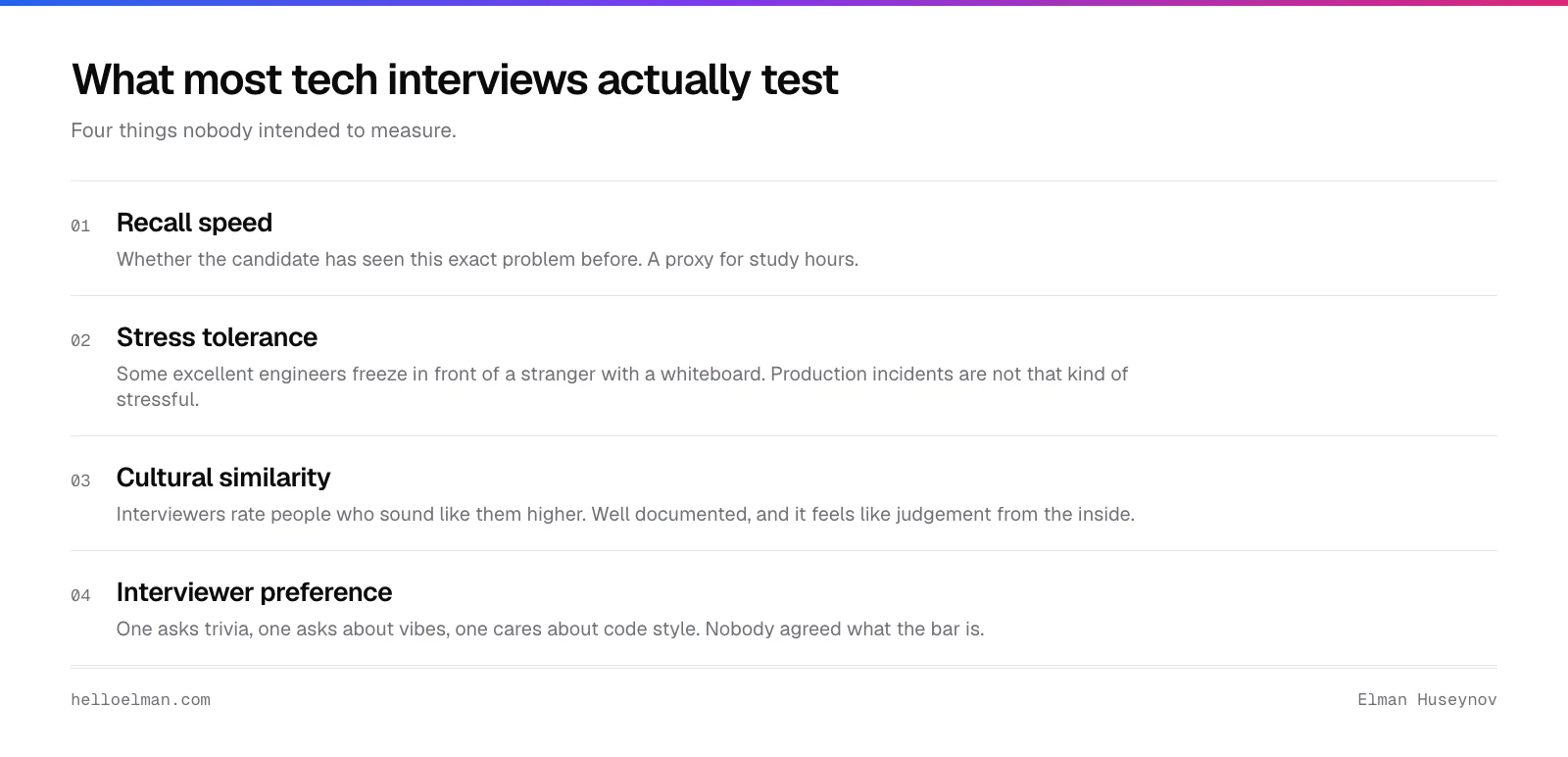 Four things most tech interviews accidentally test: recall speed, stress tolerance, cultural similarity, and interviewer preference