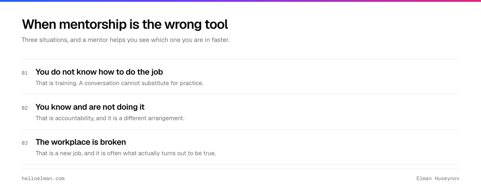 Three situations where software engineering mentorship is the wrong tool: you need training, you need accountability, or you need a new job